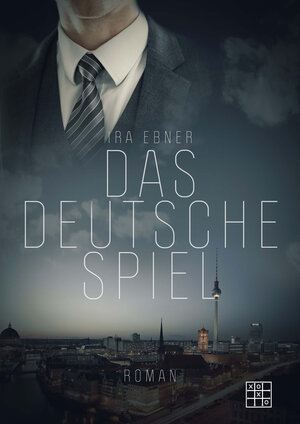 Buchcover Das deutsche Spiel | Ira Ebner | EAN 9783967521573 | ISBN 3-96752-157-5 | ISBN 978-3-96752-157-3