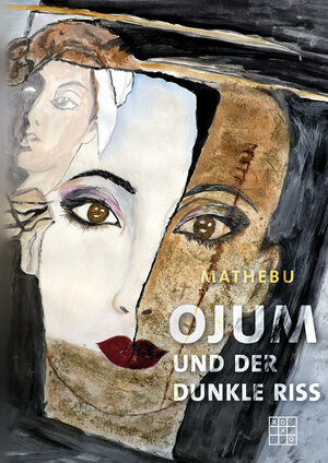 Buchcover Ojum und der dunkle Riss | Mathebu | EAN 9783967521702 | ISBN 3-96752-170-2 | ISBN 978-3-96752-170-2