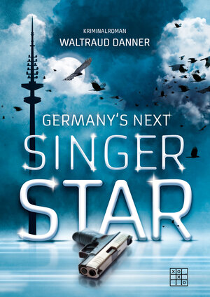 Buchcover Germany's next Singer Star | Waltraud Danner | EAN 9783967522075 | ISBN 3-96752-207-5 | ISBN 978-3-96752-207-5