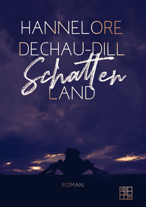 Buchcover Schattenland | Hannelore Dechau-Dill | EAN 9783967525571 | ISBN 3-96752-557-0 | ISBN 978-3-96752-557-1