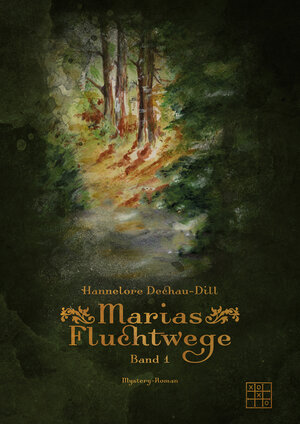 Buchcover Marias Fluchtwege | Hannelore Dechau-Dill | EAN 9783967525588 | ISBN 3-96752-558-9 | ISBN 978-3-96752-558-8