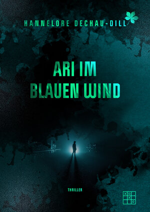Buchcover Ari im blauen Wind | Hannelore Dechau-Dill | EAN 9783967525649 | ISBN 3-96752-564-3 | ISBN 978-3-96752-564-9