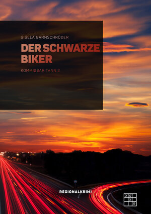 Buchcover Der schwarze Biker | Gisela Garnschröder | EAN 9783967525861 | ISBN 3-96752-586-4 | ISBN 978-3-96752-586-1