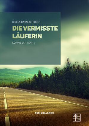 Buchcover Die vermisste Läuferin | Gisela Garnschröder | EAN 9783967526011 | ISBN 3-96752-601-1 | ISBN 978-3-96752-601-1