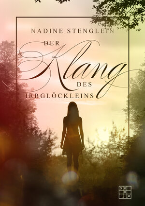 Buchcover Der Klang des Irrglöckleins | Nadine Stenglein | EAN 9783967527049 | ISBN 3-96752-704-2 | ISBN 978-3-96752-704-9