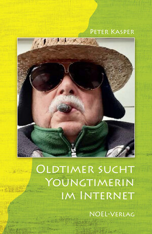 Buchcover Oldtimer sucht Youngtimerin im Internet | Peter Kasper | EAN 9783967531480 | ISBN 3-96753-148-1 | ISBN 978-3-96753-148-0