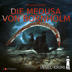Buchcover Insel-Krimi 21: Die Medusa von Bornholm | Christoph Soboll | EAN 9783967620290 | ISBN 3-96762-029-8 | ISBN 978-3-96762-029-0