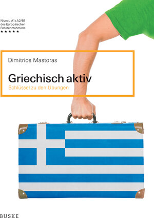 Buchcover Griechisch aktiv | Dimitrios Mastoras | EAN 9783967690231 | ISBN 3-96769-023-7 | ISBN 978-3-96769-023-1
