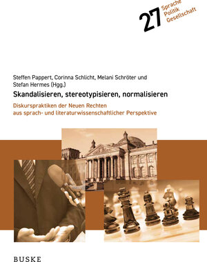 Buchcover Skandalisieren, stereotypisieren, normalisieren  | EAN 9783967690767 | ISBN 3-96769-076-8 | ISBN 978-3-96769-076-7