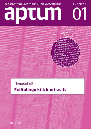 Buchcover Aptum, Zeitschrift für Sprachkritik und Sprachkultur 17. Jahrgang, 2021, Heft 01  | EAN 9783967691009 | ISBN 3-96769-100-4 | ISBN 978-3-96769-100-9
