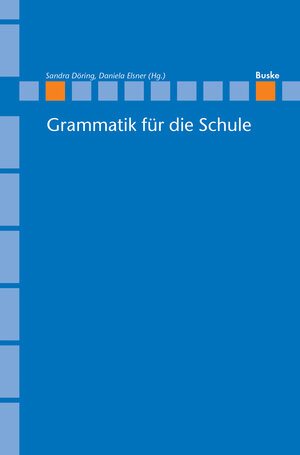 Buchcover Grammatik für die Schule  | EAN 9783967691085 | ISBN 3-96769-108-X | ISBN 978-3-96769-108-5