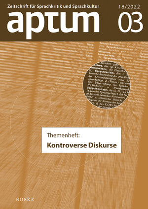 Buchcover Aptum, Zeitschrift für Sprachkritik und Sprachkultur 18. Jahrgang, 2022, Heft 3  | EAN 9783967692877 | ISBN 3-96769-287-6 | ISBN 978-3-96769-287-7
