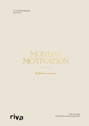 Buchcover Monday Motivation | Millane Friesen | EAN 9783967750751 | ISBN 3-96775-075-2 | ISBN 978-3-96775-075-1