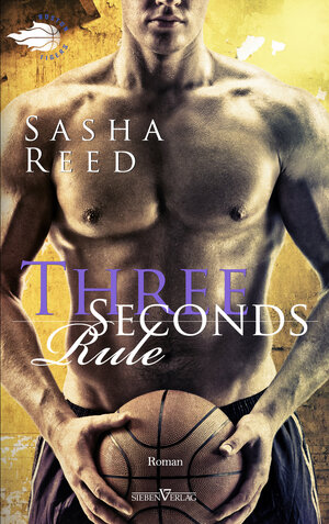 Buchcover Three Seconds Rule | Sasha Reed | EAN 9783967820768 | ISBN 3-96782-076-9 | ISBN 978-3-96782-076-8