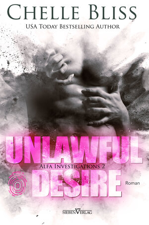 Buchcover Unlawful Desire | Chelle Bliss | EAN 9783967820973 | ISBN 3-96782-097-1 | ISBN 978-3-96782-097-3