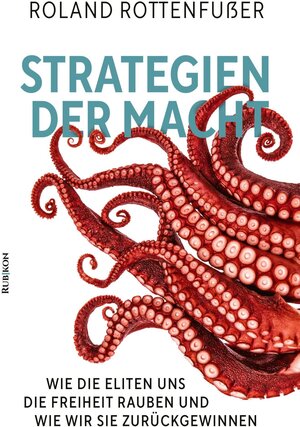 Buchcover Strategien der Macht | Roland Rottenfußer | EAN 9783967890372 | ISBN 3-96789-037-6 | ISBN 978-3-96789-037-2
