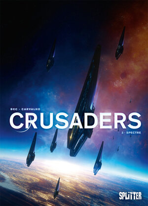 Buchcover Crusaders. Band 3 | Christophe Bec | EAN 9783967920468 | ISBN 3-96792-046-1 | ISBN 978-3-96792-046-8