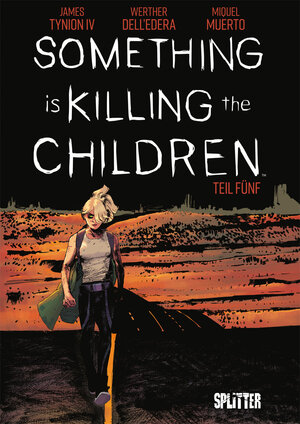 Buchcover Something is killing the Children. Band 5 | James Tynion IV. | EAN 9783967923148 | ISBN 3-96792-314-2 | ISBN 978-3-96792-314-8