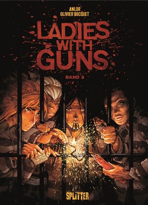 Buchcover Ladies with Guns. Band 3 | Olivier Bocquet | EAN 9783967923940 | ISBN 3-96792-394-0 | ISBN 978-3-96792-394-0
