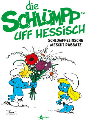 Buchcover Die Schlümpp uff Hessisch: Schlumppelinsche mescht Rabbatz | Peyo | EAN 9783967927115 | ISBN 3-96792-711-3 | ISBN 978-3-96792-711-5