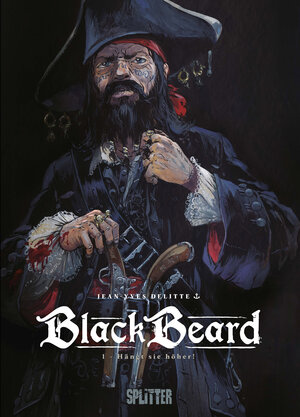Buchcover Blackbeard. Band 1 | Jean-Yves Delitte | EAN 9783967928457 | ISBN 3-96792-845-4 | ISBN 978-3-96792-845-7