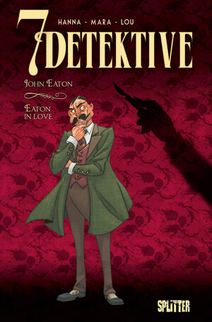 Buchcover 7 Detektive: John Eaton – Eaton in Love | Herik Hanna | EAN 9783967929782 | ISBN 3-96792-978-7 | ISBN 978-3-96792-978-2