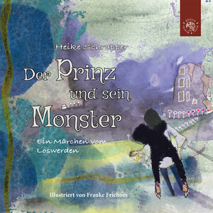 Buchcover Der Prinz und sein Monster | Heike Schrapper | EAN 9783968150475 | ISBN 3-96815-047-3 | ISBN 978-3-96815-047-5