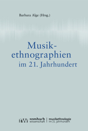 Buchcover Musikethnographien im 21. Jahrhundert  | EAN 9783968218175 | ISBN 3-96821-817-5 | ISBN 978-3-96821-817-5