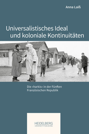 Buchcover Universalistisches Ideal und koloniale Kontinuitäten | Anna Laiß | EAN 9783968220635 | ISBN 3-96822-063-3 | ISBN 978-3-96822-063-5