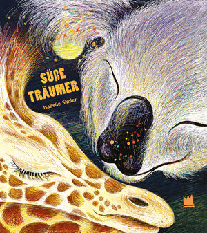 Buchcover Süße Träumer | Isabelle Simler | EAN 9783968260068 | ISBN 3-96826-006-6 | ISBN 978-3-96826-006-8