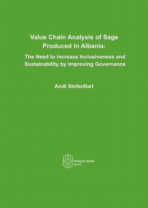Buchcover Value Chain Analysis of Sage Produced in Albania | Andi Stefanllari | EAN 9783968310220 | ISBN 3-96831-022-5 | ISBN 978-3-96831-022-0