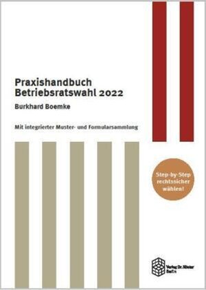 Buchcover Praxishandbuch Betriebsratswahl 2022 | Burkhard Boemke | EAN 9783968310305 | ISBN 3-96831-030-6 | ISBN 978-3-96831-030-5