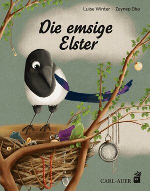 Buchcover Die emsige Elster | Luise Winter | EAN 9783968430256 | ISBN 3-96843-025-5 | ISBN 978-3-96843-025-6