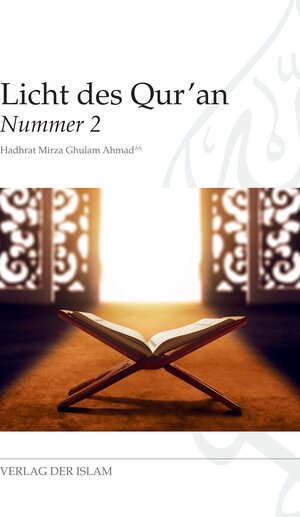 Buchcover Licht des Qur‘an | Hadhrat Mirza Ghulam Ahmad | EAN 9783968450056 | ISBN 3-96845-005-1 | ISBN 978-3-96845-005-6