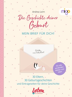 Buchcover Die Geschichte deiner Geburt | Andrea Leim | EAN 9783968460444 | ISBN 3-96846-044-8 | ISBN 978-3-96846-044-4