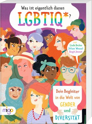 Buchcover Was ist eigentlich dieses LGBTIQ*? | Linda Becker | EAN 9783968460468 | ISBN 3-96846-046-4 | ISBN 978-3-96846-046-8