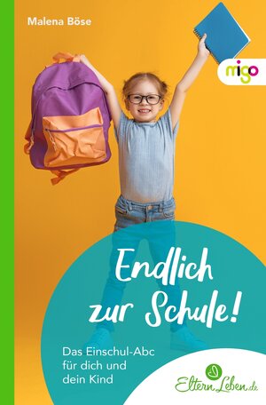 Buchcover Endlich zur Schule! | Malena Böse | EAN 9783968460802 | ISBN 3-96846-080-4 | ISBN 978-3-96846-080-2