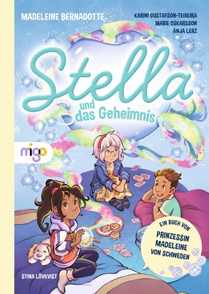 Buchcover Stella und das Geheimnis | Madeleine Bernadotte | EAN 9783968461083 | ISBN 3-96846-108-8 | ISBN 978-3-96846-108-3