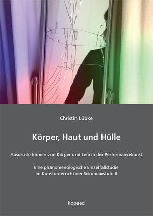 Buchcover Körper, Haut und Hülle | Christin Lübke | EAN 9783968480527 | ISBN 3-96848-052-X | ISBN 978-3-96848-052-7