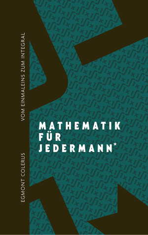 Buchcover Vom Einmaleins zum Integral | Egmont Colerus | EAN 9783968490601 | ISBN 3-96849-060-6 | ISBN 978-3-96849-060-1
