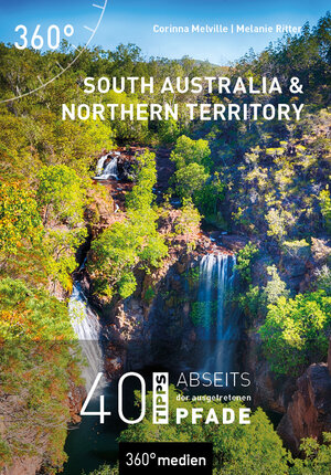 Buchcover South Australia und Northern Territory | Corinna Melville | EAN 9783968553115 | ISBN 3-96855-311-X | ISBN 978-3-96855-311-5