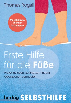 Buchcover Erste Hilfe für die Füße | Thomas Rogall | EAN 9783968595481 | ISBN 3-96859-548-3 | ISBN 978-3-96859-548-1