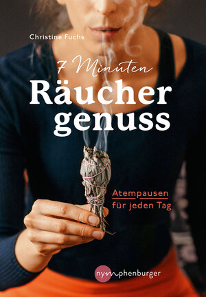 Buchcover 7 Minuten Räuchergenuss | Christine Fuchs | EAN 9783968600154 | ISBN 3-96860-015-0 | ISBN 978-3-96860-015-4