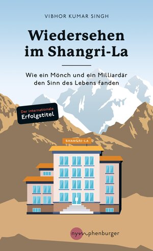 Buchcover Wiedersehen im Shangri-La | Vibhor Kumar Singh | EAN 9783968605210 | ISBN 3-96860-521-7 | ISBN 978-3-96860-521-0