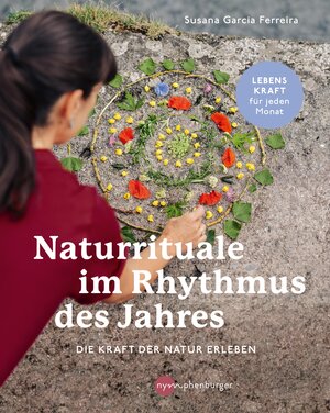 Buchcover Naturrituale im Rhythmus des Jahres | Susana Garcia Ferreira | EAN 9783968605395 | ISBN 3-96860-539-X | ISBN 978-3-96860-539-5