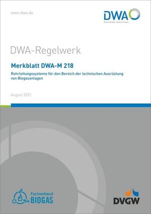Buchcover Merkblatt DWA-M 218 Rohrleitungssysteme für den Bereich der technischen Ausrüstung von Biogasanlagen  | EAN 9783968620909 | ISBN 3-96862-090-9 | ISBN 978-3-96862-090-9
