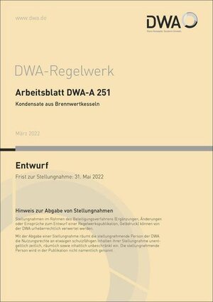 Buchcover Arbeitsblatt DWA-A 251 Kondensate aus Brennwertkesseln (Entwurf) | EAN 9783968622019 | ISBN 3-96862-201-4 | ISBN 978-3-96862-201-9
