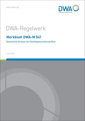 Buchcover Merkblatt DWA-M 541 Statistische Analyse von Niedrigwasserkenngrößen  | EAN 9783968622217 | ISBN 3-96862-221-9 | ISBN 978-3-96862-221-7