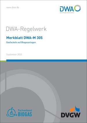 Buchcover Merkblatt DWA-M 305 Gasfackeln auf Biogasanlagen  | EAN 9783968622354 | ISBN 3-96862-235-9 | ISBN 978-3-96862-235-4