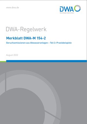 Buchcover Merkblatt DWA-M 154-2 Geruchsemissionen aus Abwasseranlagen - Teil 2: Praxisbeispiele  | EAN 9783968625041 | ISBN 3-96862-504-8 | ISBN 978-3-96862-504-1